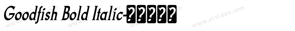 Goodfish Bold Italic字体转换